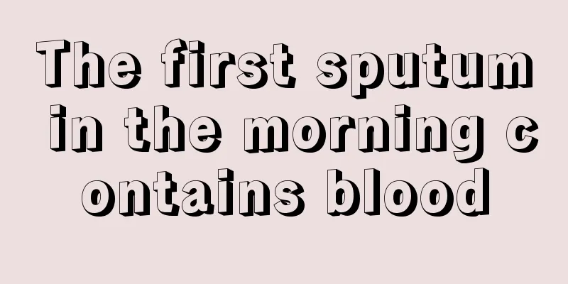 The first sputum in the morning contains blood