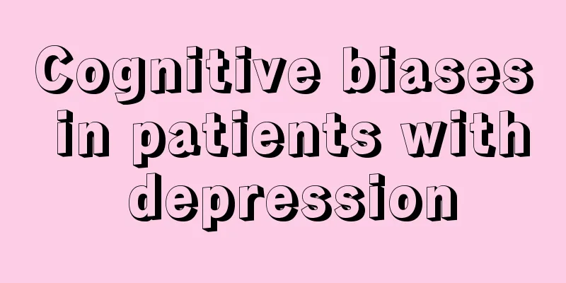 Cognitive biases in patients with depression