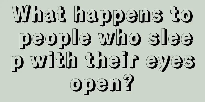 What happens to people who sleep with their eyes open? 