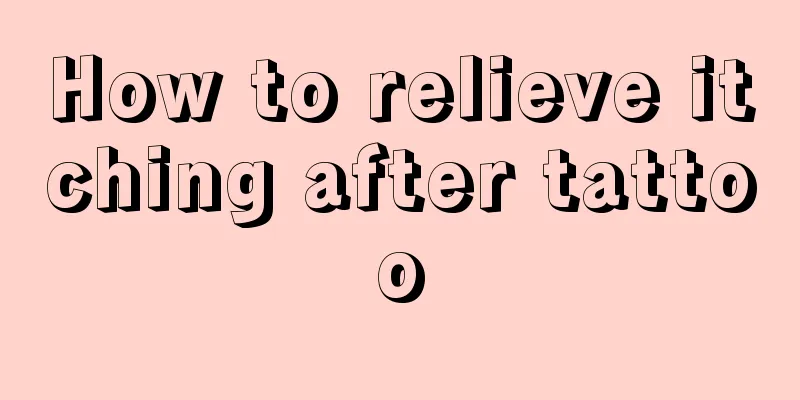 How to relieve itching after tattoo