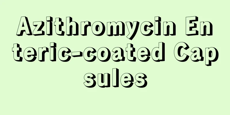 Azithromycin Enteric-coated Capsules