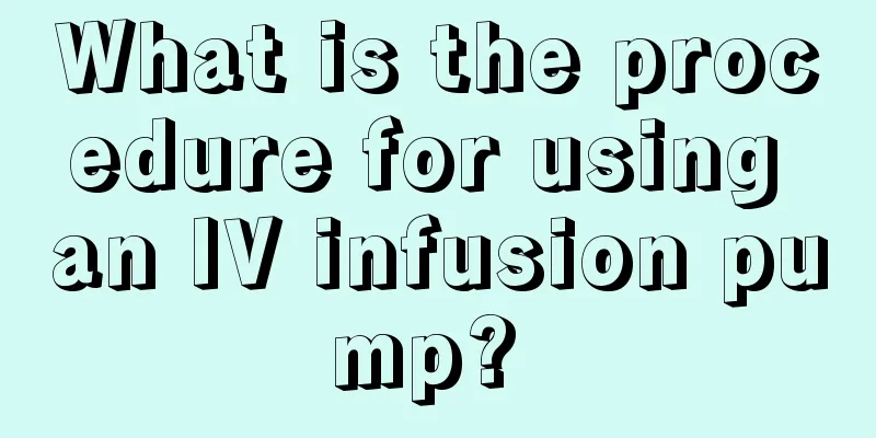 What is the procedure for using an IV infusion pump? 