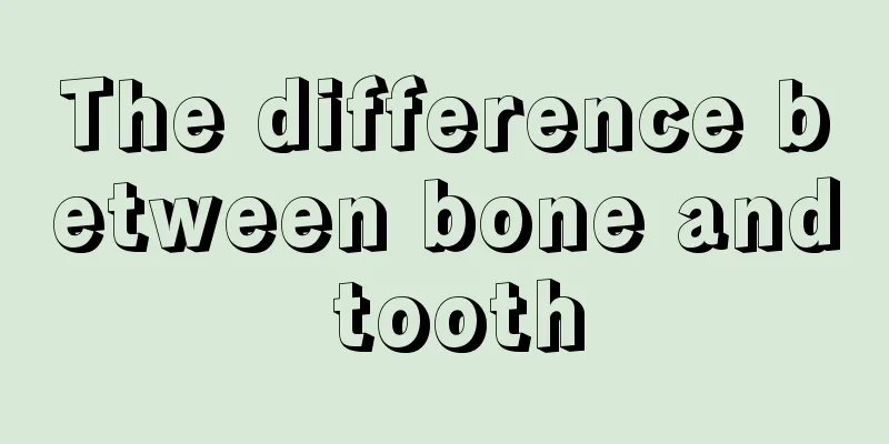 The difference between bone and tooth