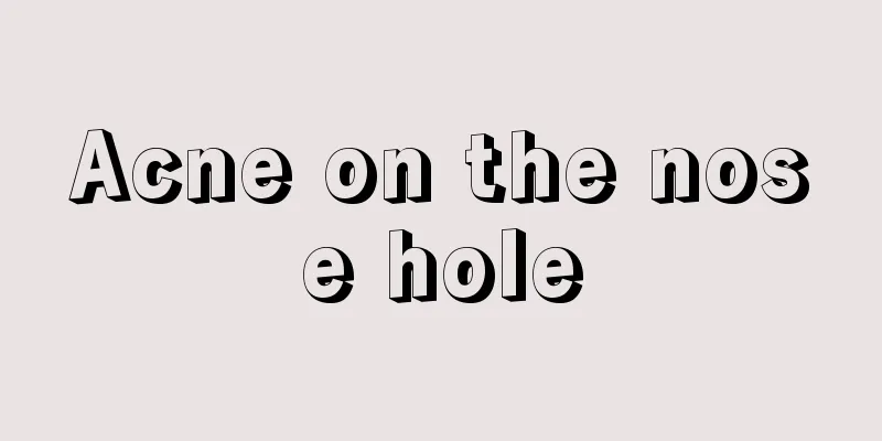 Acne on the nose hole