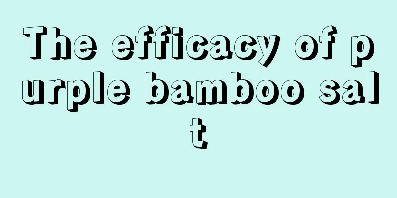 The efficacy of purple bamboo salt