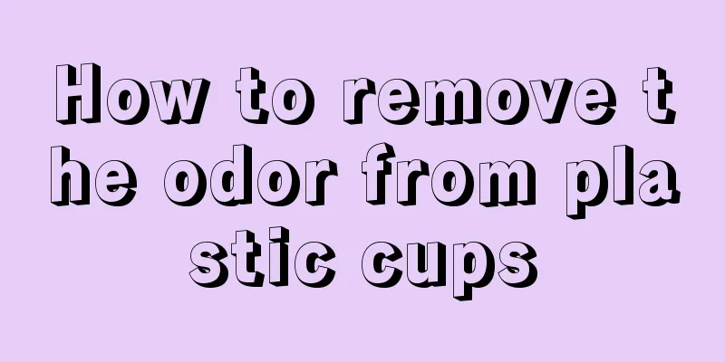 How to remove the odor from plastic cups