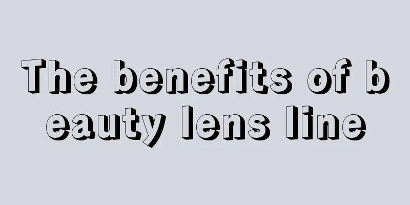 The benefits of beauty lens line
