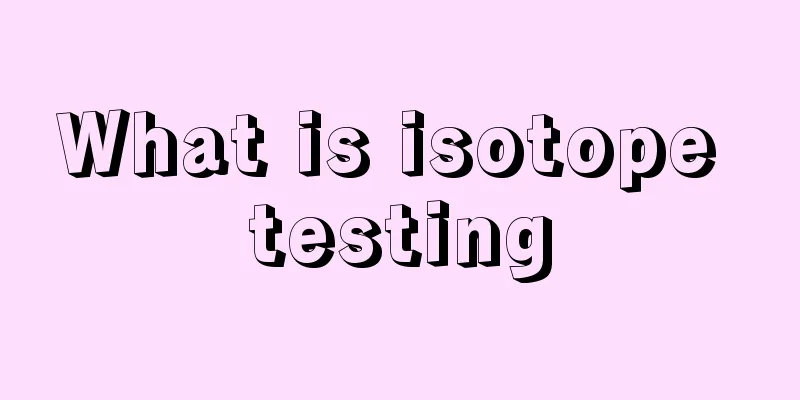What is isotope testing