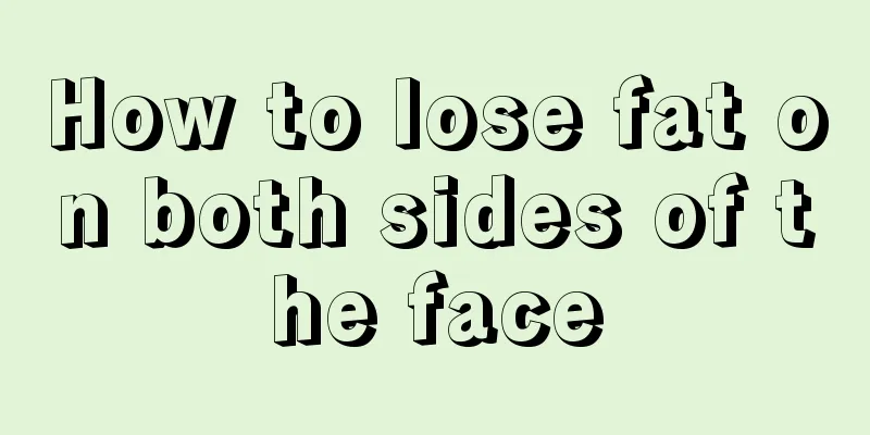 How to lose fat on both sides of the face