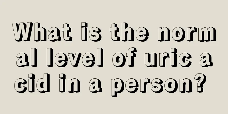 What is the normal level of uric acid in a person? 