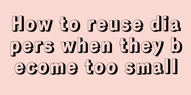 How to reuse diapers when they become too small