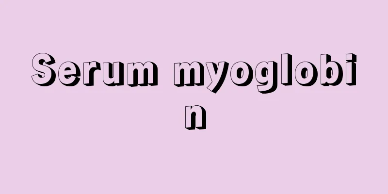 Serum myoglobin