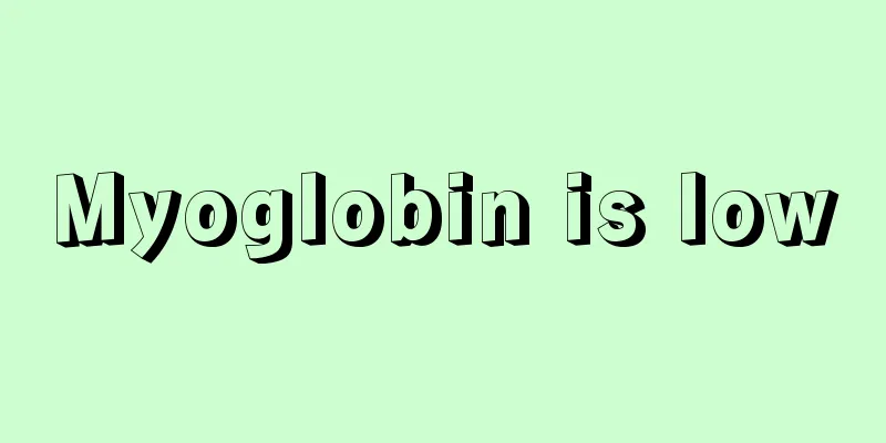 Myoglobin is low