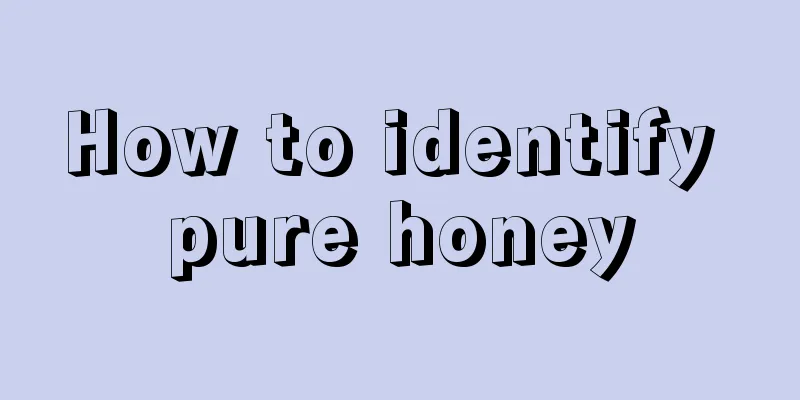 How to identify pure honey
