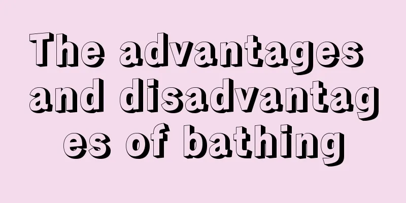 The advantages and disadvantages of bathing