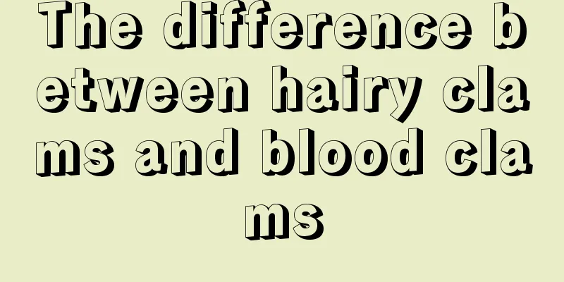 The difference between hairy clams and blood clams