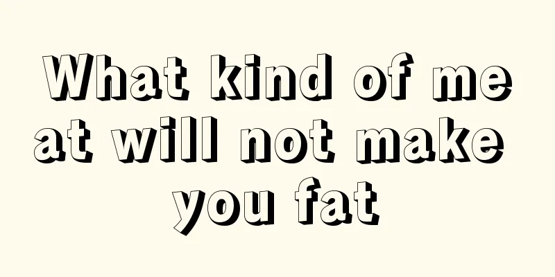 What kind of meat will not make you fat