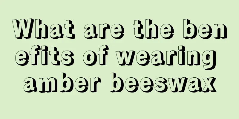 What are the benefits of wearing amber beeswax