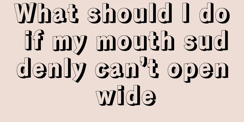 What should I do if my mouth suddenly can’t open wide