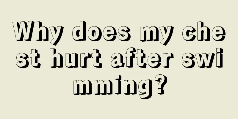 Why does my chest hurt after swimming?