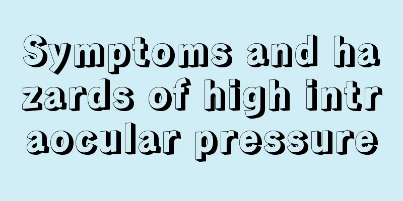 Symptoms and hazards of high intraocular pressure
