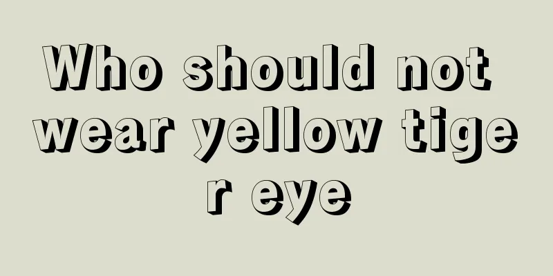 Who should not wear yellow tiger eye