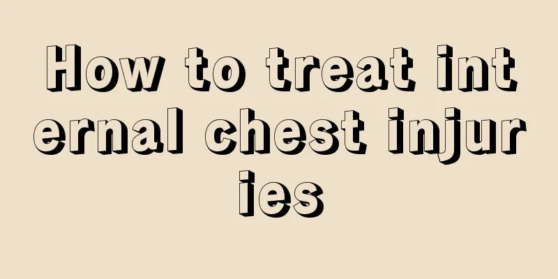 How to treat internal chest injuries