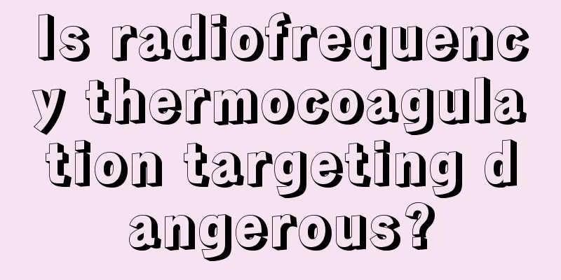 Is radiofrequency thermocoagulation targeting dangerous?
