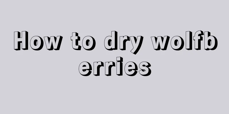 How to dry wolfberries