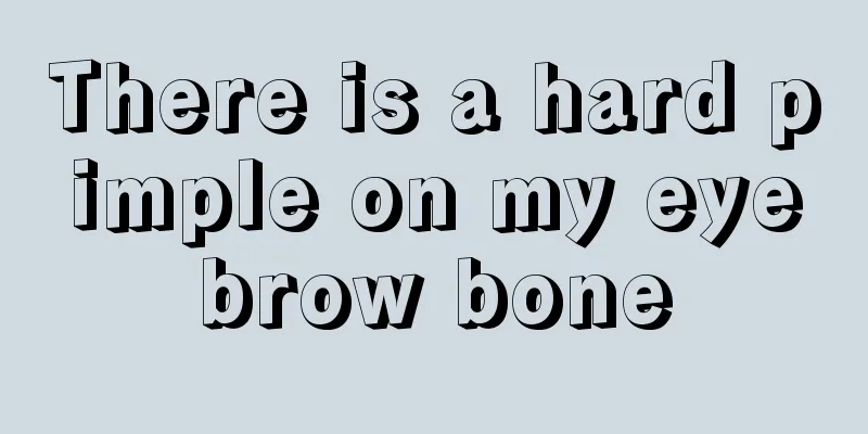 There is a hard pimple on my eyebrow bone