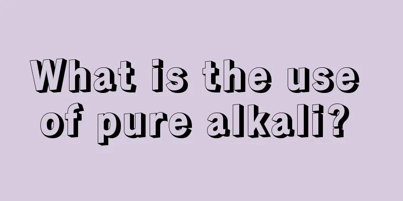 What is the use of pure alkali? 