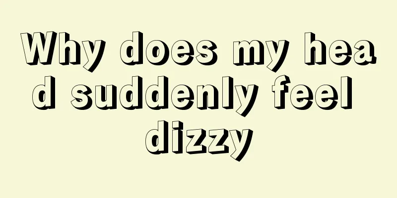 Why does my head suddenly feel dizzy