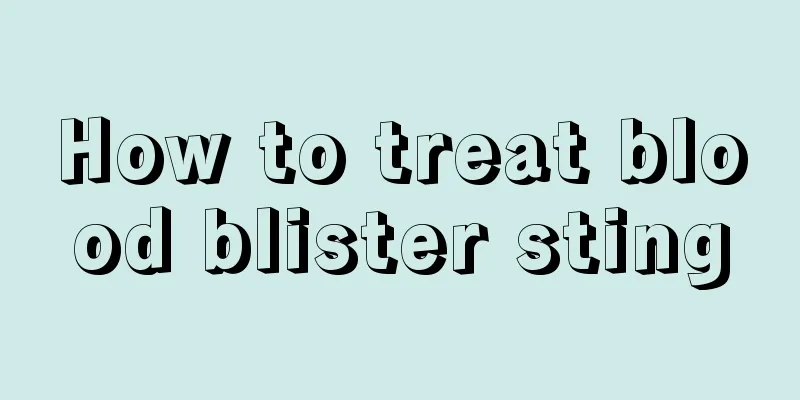 How to treat blood blister sting
