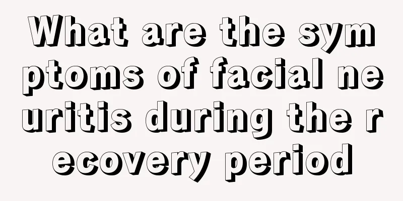 What are the symptoms of facial neuritis during the recovery period