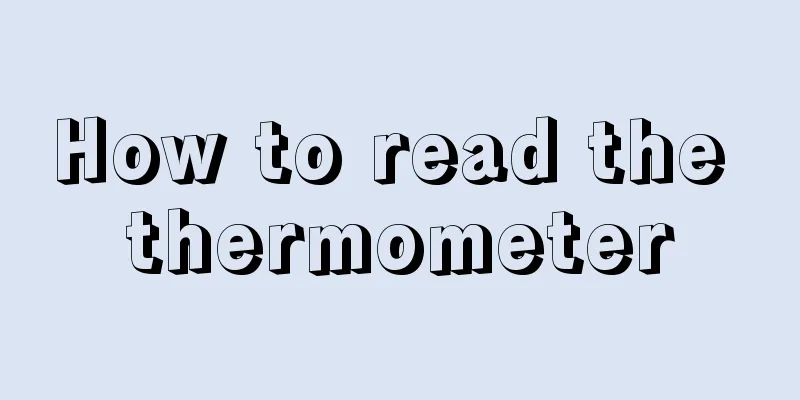 How to read the thermometer