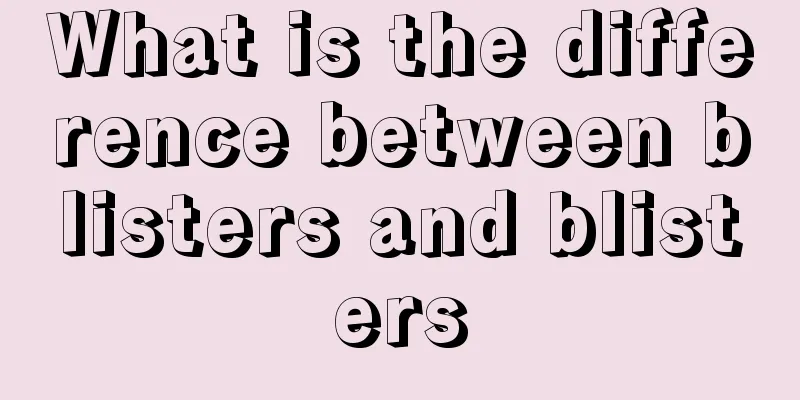 What is the difference between blisters and blisters
