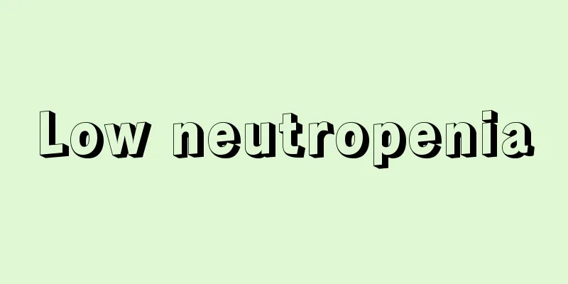 Low neutropenia