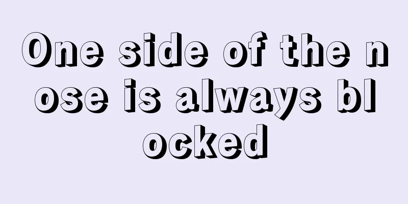 One side of the nose is always blocked