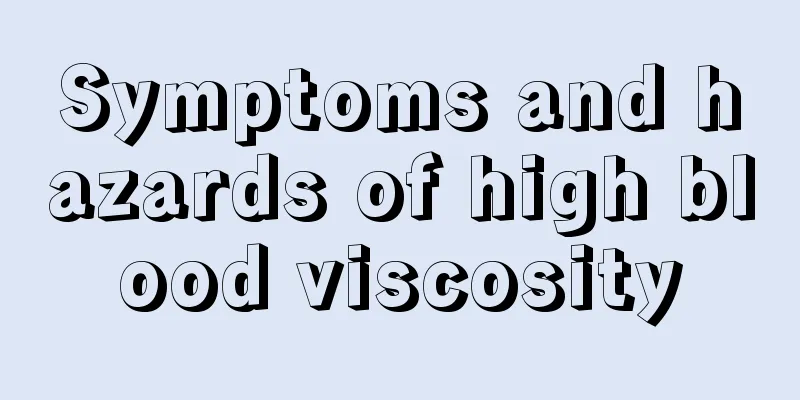 Symptoms and hazards of high blood viscosity