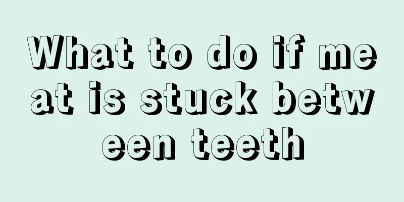 What to do if meat is stuck between teeth