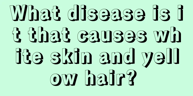 What disease is it that causes white skin and yellow hair? 