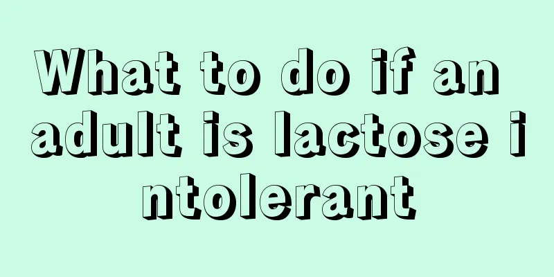 What to do if an adult is lactose intolerant