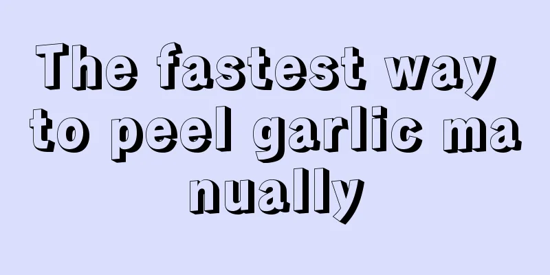 The fastest way to peel garlic manually