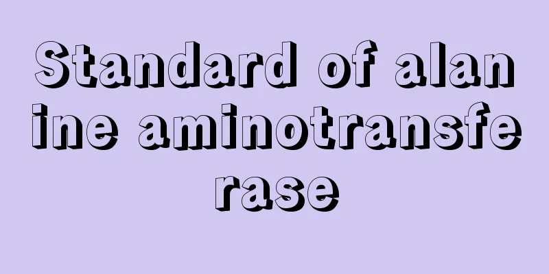 Standard of alanine aminotransferase