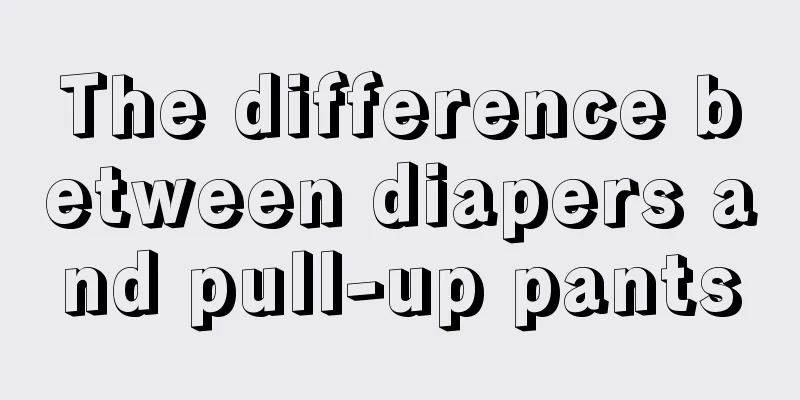 The difference between diapers and pull-up pants