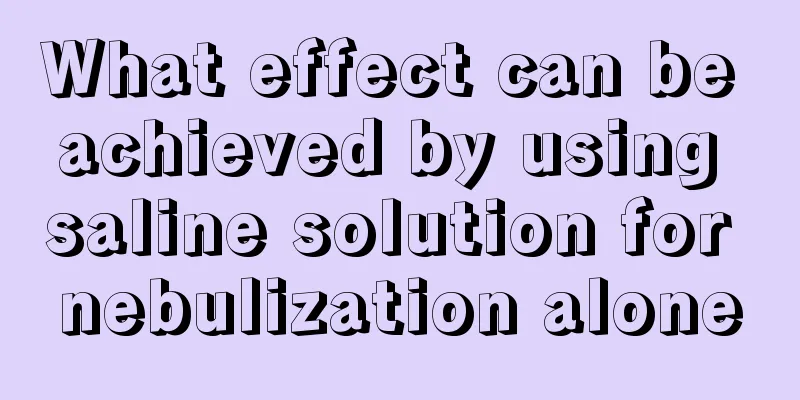 What effect can be achieved by using saline solution for nebulization alone