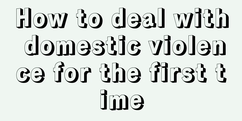 How to deal with domestic violence for the first time