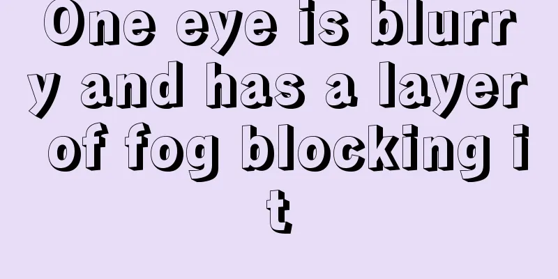 One eye is blurry and has a layer of fog blocking it