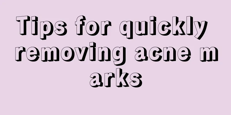 Tips for quickly removing acne marks