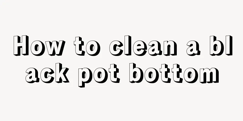 How to clean a black pot bottom